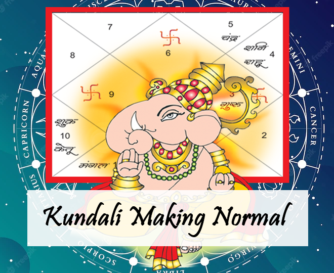 Kundali Making – Normal